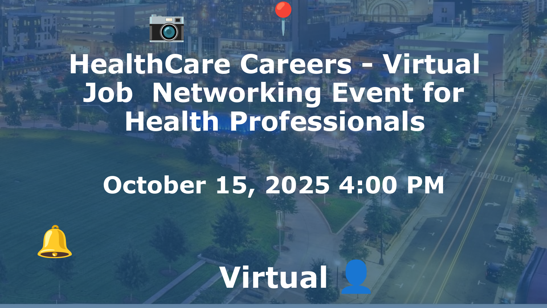 HealthCare Careers - Virtual Job  Networking Event for Health Professionals event image